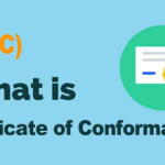 What is a Certificate of Conformity (COC)?