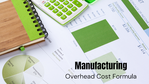 Manufacturing Overhead Cost Formula